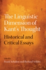 Image for The Linguistic Dimension of Kant&#39;s Thought