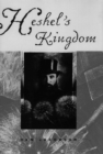 Image for Heshel&#39;s Kingdom