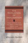 Image for Revelation of Imagination: From Homer and the Bible Through Virgil and Augustine