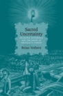 Image for Sacred Uncertainty