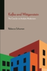 Image for Kafka and Wittgenstein  : the case for an analytic modernism