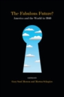 Image for The Fabulous Future?: America and the World in 2040