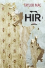 Image for Hir  : a play