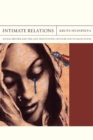 Image for Intimate relations  : social reform and the late nineteenth-century South Asian novel