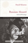 Image for Russian absurd  : selected writings