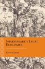 Image for Shakespeare&#39;s legal ecologies: law and distributed selfhood