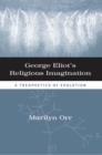 Image for George Eliot&#39;s Religious Imagination