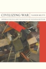 Image for Civilizing War
