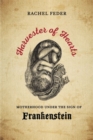 Image for Harvester of Hearts: Motherhood under the Sign of Frankenstein