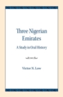 Image for Three Nigerian Emirates : A Study in Oral History