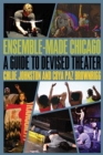 Image for Ensemble-Made Chicago : A Guide to Devised Theater
