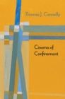 Image for Cinema of Confinement