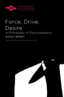 Image for Force, Drive, Desire