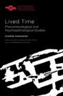 Image for Lived Time : Phenomenological and Psychopathological Studies