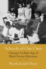 Image for Schools of Our Own