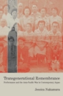 Image for Transgenerational Remembrance : Performance and the Asia-Pacific War in Contemporary Japan