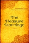 Image for The pleasure marriage  : a novel