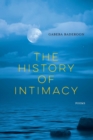 Image for The history of intimacy  : poems