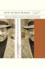 Image for New world maker  : radical poetics, Black internationalism and the translations of Langston Hughes