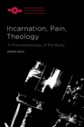Image for Incarnation, Pain, Theology