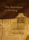 Image for The Abundance of Nothing : Poems