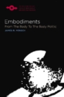 Image for Embodiments: From the Body to the Body Politic.