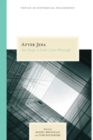 Image for After Jena: New Essays on Fichte&#39;s Later Philosophy
