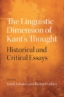 Image for The Linguistic Dimension of Kant&#39;s Thought: Historical and Critical Essays