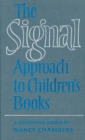 Image for The Signal Approach to Children&#39;s Books : A Collection