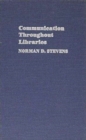 Image for Communication Throughout Libraries