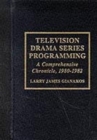 Image for Television Drama Series Programming : A Comprehensive Chronicle
