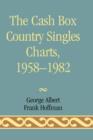Image for The Cash Box Country Singles Charts, 1958-1982