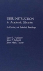 Image for User Instruction in Academic Libraries