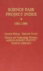 Image for Science Fair Project Index 1981-1984