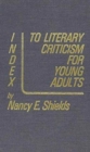 Image for Index to Literary Criticism for Young Adults
