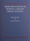 Image for New Dimensions in School Library Media Service