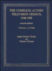 Image for The Complete Actors&#39; Television Credits, 1948-1988 : Actors