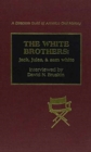 Image for The White Brothers : Jack, Jules, and Sam White