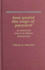 Image for How Quaint the Ways of Paradox! : An Annotated Gilbert &amp; Sullivan Bibliography