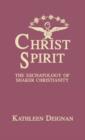 Image for Christ Spirit : The Eschatology of Shaker Christianity