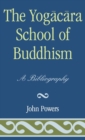 Image for The Yogacara School of Buddhism