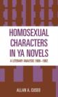 Image for Homosexual Characters in YA Novels : A Literary Analysis, 1969-1982