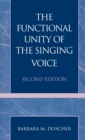 Image for The Functional Unity of the Singing Voice