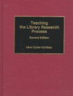 Image for Teaching the Library Research Process