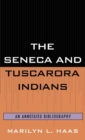 Image for The Seneca and Tuscarora Indians