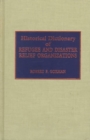 Image for Historical Dictionary of Refugee and Disaster Relief Organizations