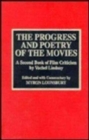 Image for The Progress and Poetry of the Movies : A Second Book of Film Criticism by Vachel Lindsay