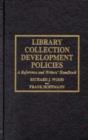 Image for Library collection development policies  : a reference and writers&#39; handbook