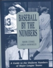 Image for Baseball by the numbers  : a guide to the uniform numbers of major league teams