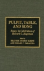 Image for Pulpit, table and song  : essays in celebration of Howard Hageman
